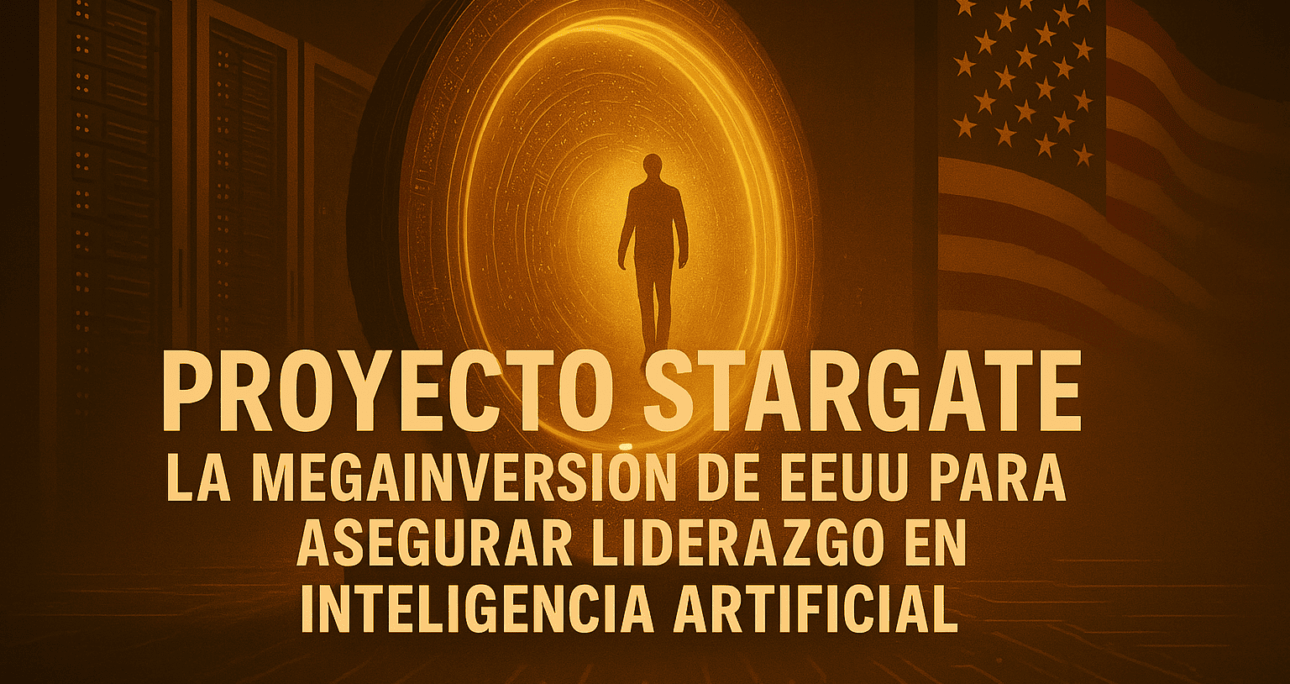 Proyecto Stargate: La Megainversión de Trump para Asegurar el Liderazgo de EEUU en Inteligencia Artificial